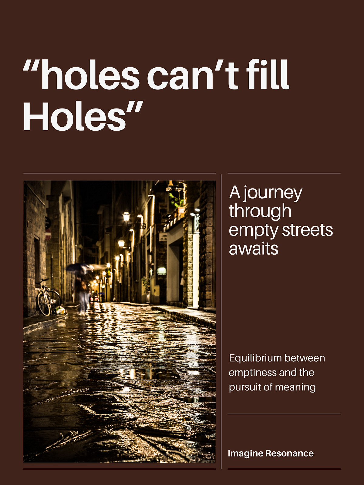 Holes can’t fill my Holes. Poem By Imagine Resonance | by ...