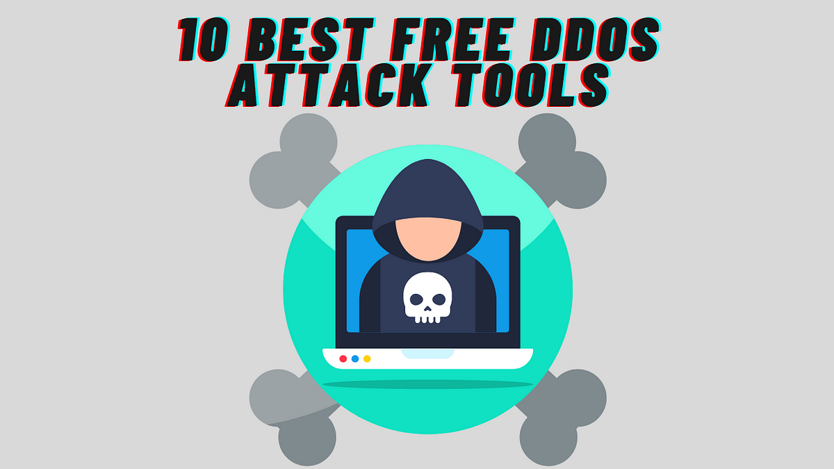 10 Best FREE DDoS Attack Tools Online (2023) | by Arslan Mirza | Medium |  DataDrivenInvestor