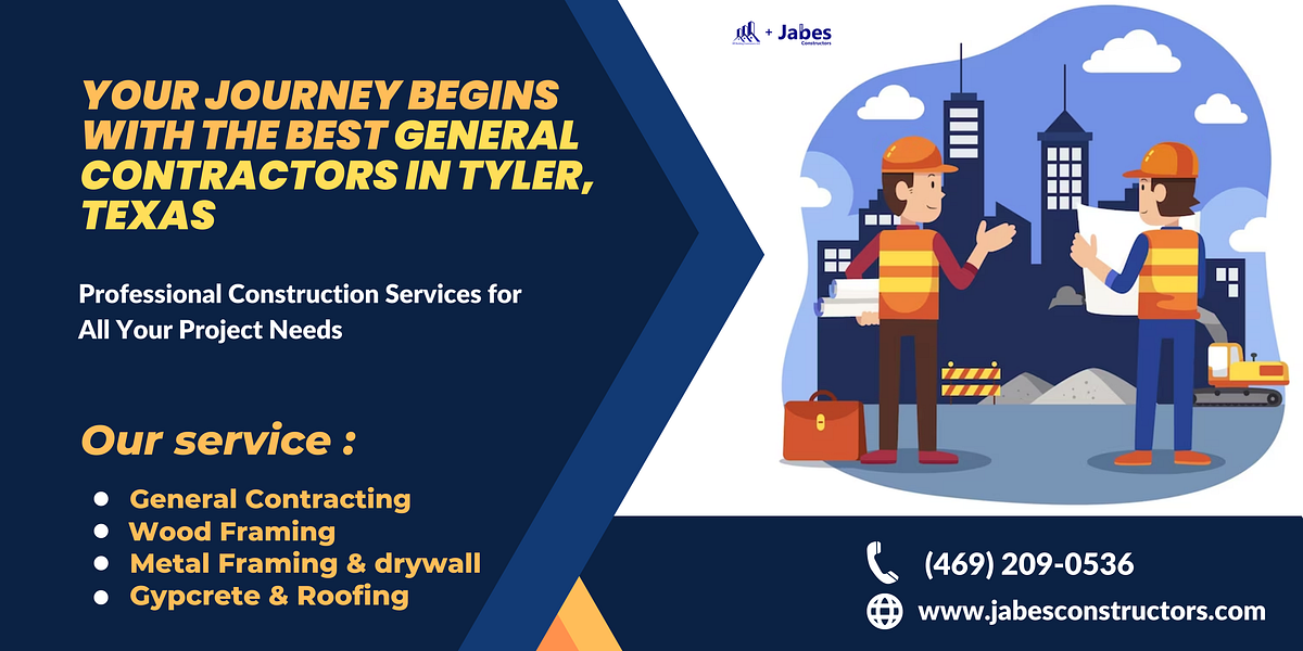 Excellence in Construction Your Journey Begins with the Best General Contractors in Tyler