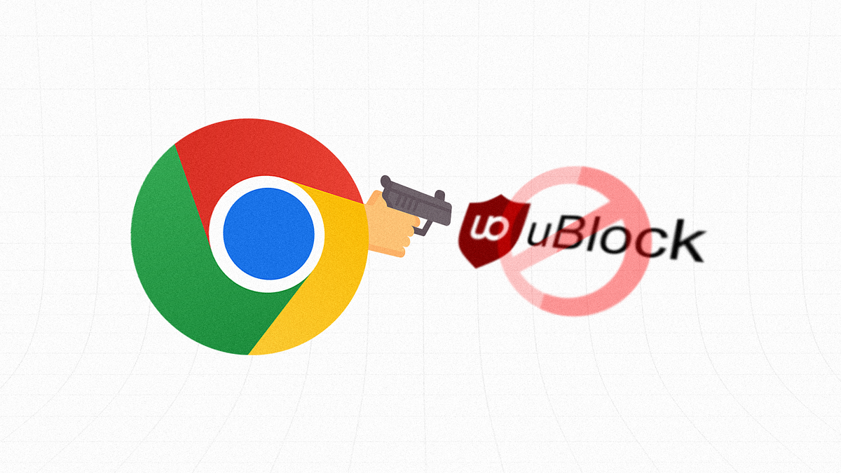 Goodbye uBlock Origin. The End of Ad Blocking for Google… by Hamza