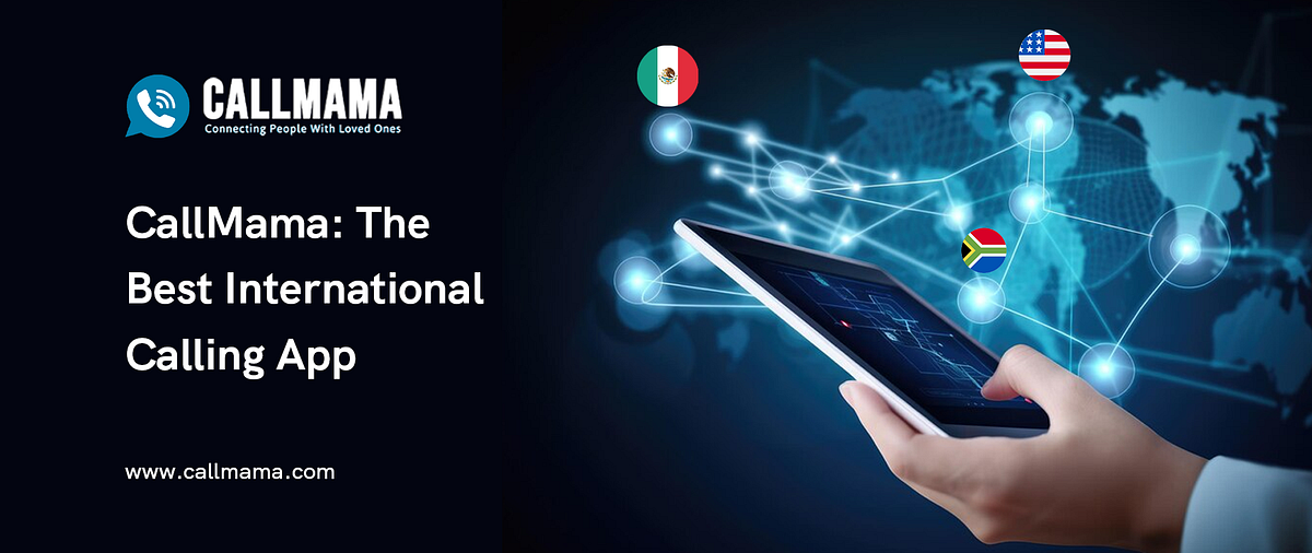 CallMama The Best International Calling App by CallMama Medium