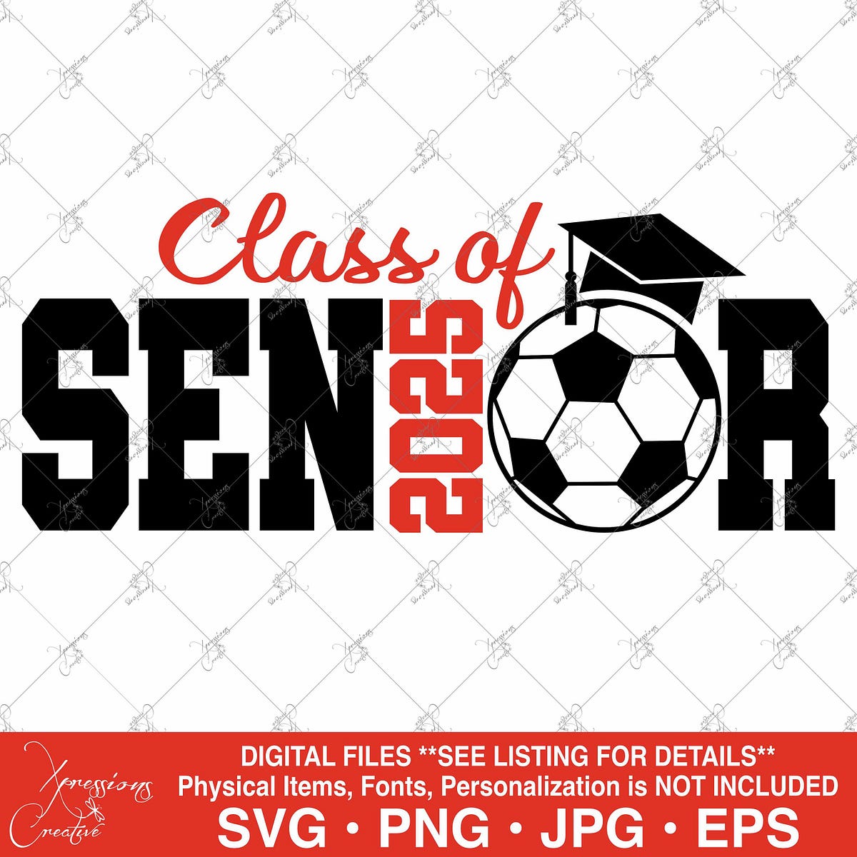 Senior 2025 svg, Class of 2025, 2025 Graduate, Soccer svg, Graduation
