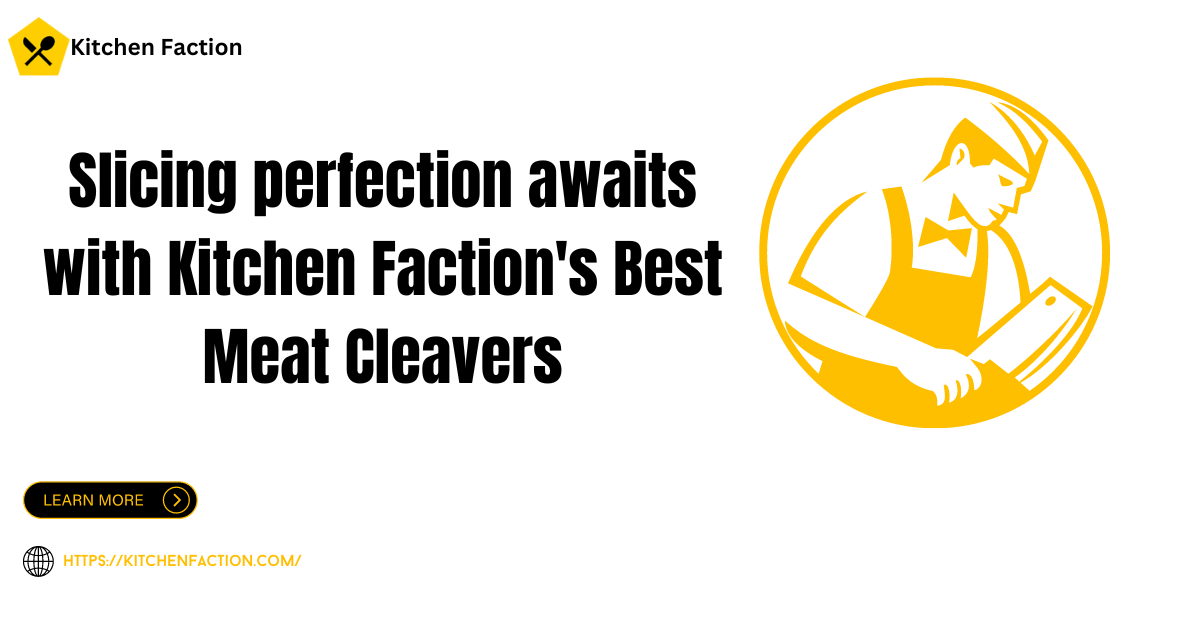 The Ultimate Guide to the Best Meat Cleavers Unleash Your Culinary