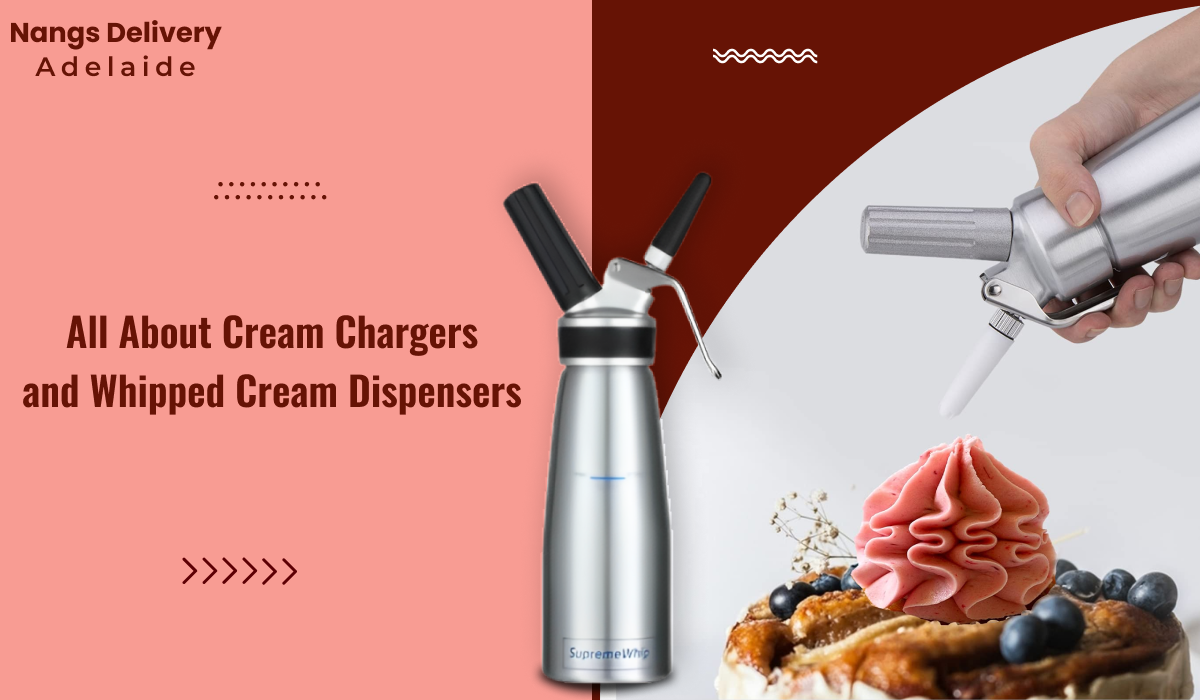 All About Cream Chargers and Whipped Cream Dispensers by Nangs