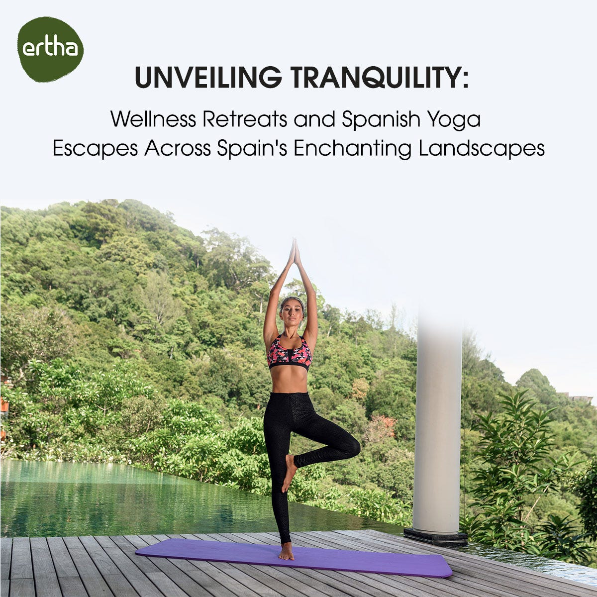 Unveiling Tranquility: Wellness Retreats and Spanish Yoga Escapes Unveiling Tranquility: Wellness Retreats and Spanish Yoga Escapes