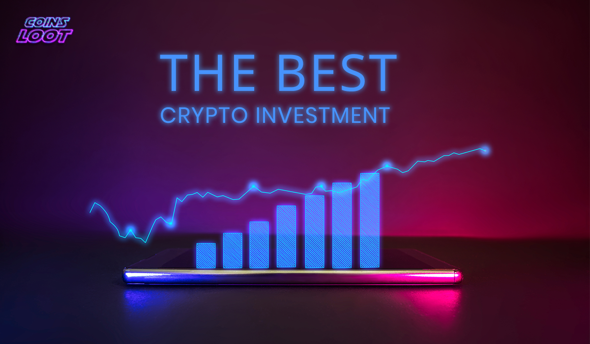 This is the best crypto investment for you! by CoinsLoot Medium