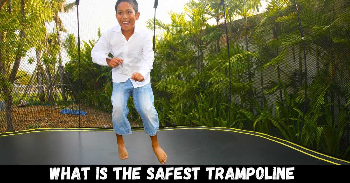 What Is The Safest Trampoline? - Trampoline Mind - Medium