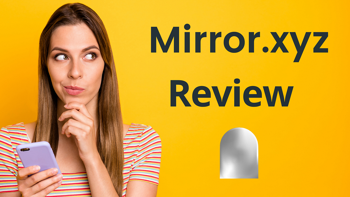 Mirror.xyz Review. An overview of Mirror, the… by Casey Botticello