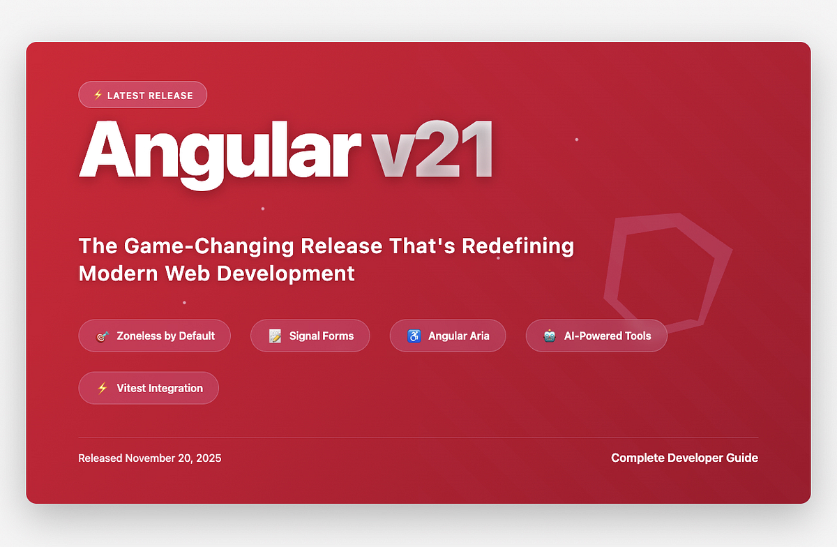 Angular v21: Complete Guide to the Game-Changing Release | JavaScript ...