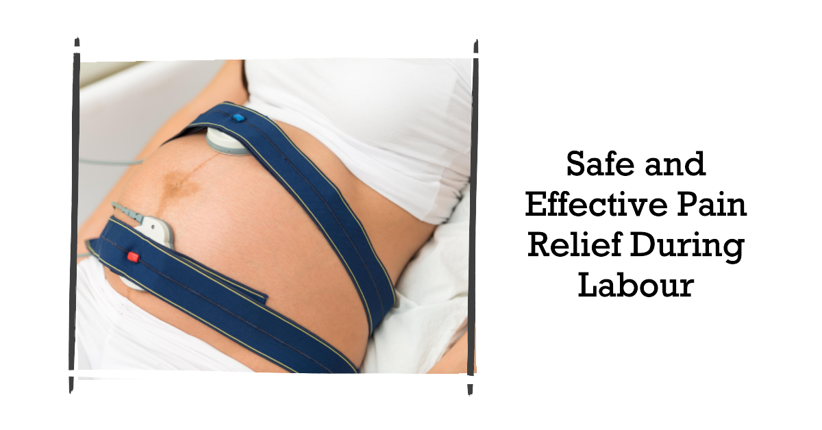 TENS Machines Empowering Labour with Safe and Effective Pain Relief