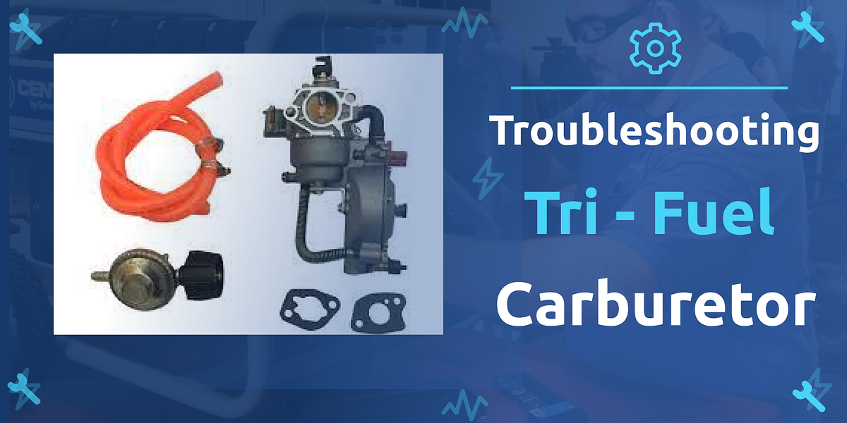 Troubleshooting your TriFuel Carburetor by Abafor Chima