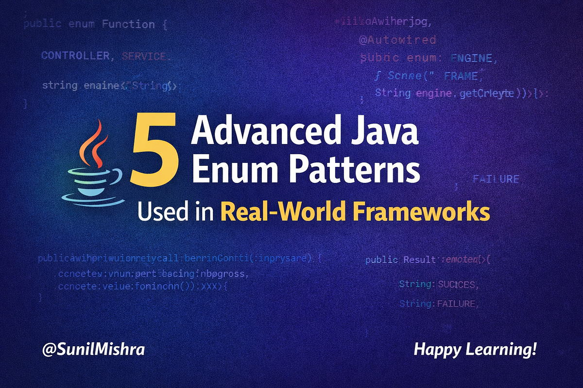 5 Advanced Java Enum Patterns Used in Real-World Frameworks | by Code ...