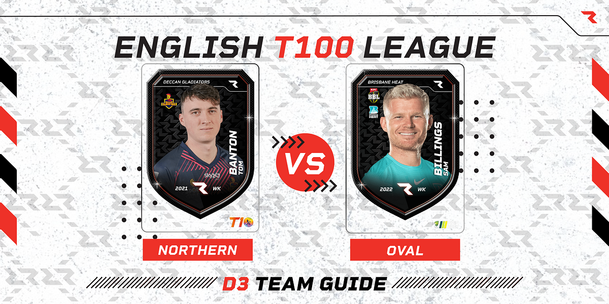 English T100 2023 Match 15: Northern vs Oval | D3 Guide | by Robin ...