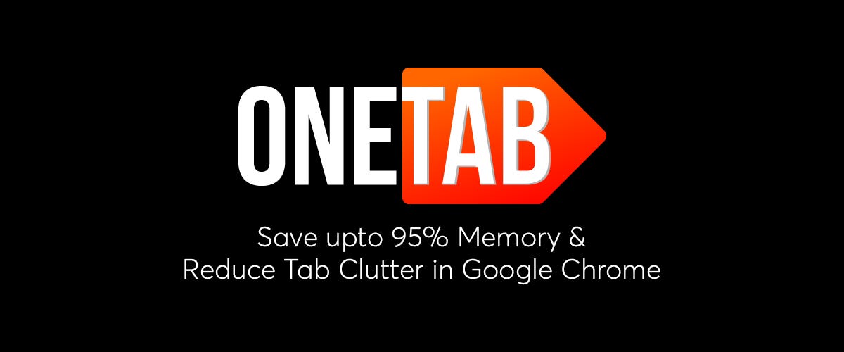 Reduce Browser Tab Clutter with OneTab