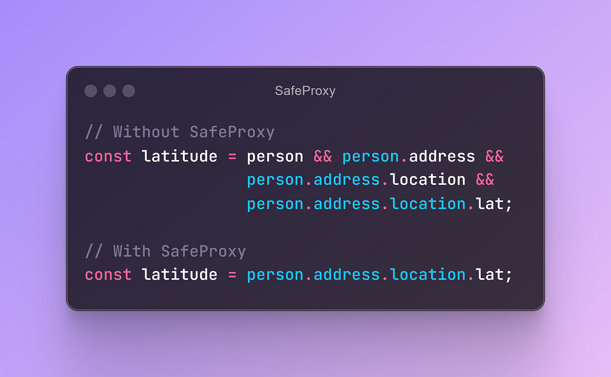 Introducing SafeProxy: A Solution for Safe Access to Deeply Nested ...