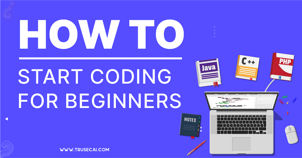 Breaking Down the Basics of Coding for Beginners | by TruSecAi | Medium