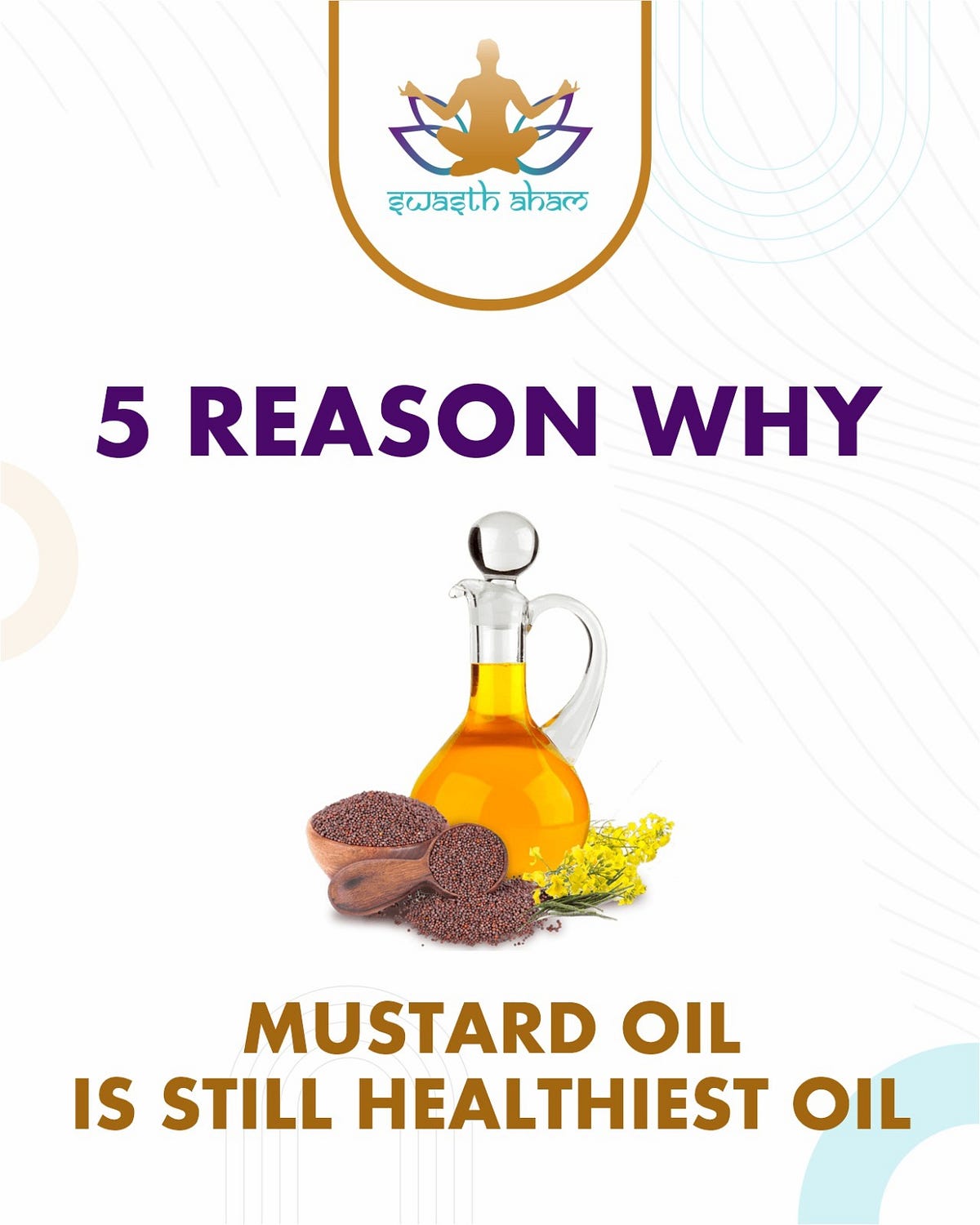 MUSTARD OIL BENEFITS. Mustard oil is considered to be a good… by