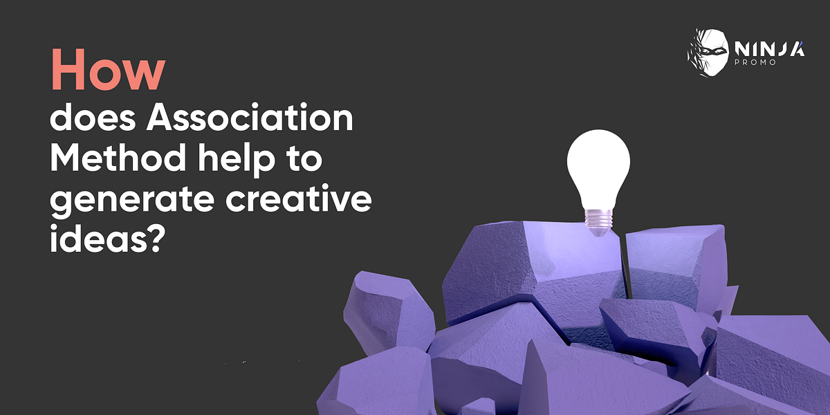 How does Association Method help to generate creative ideas? | by ...
