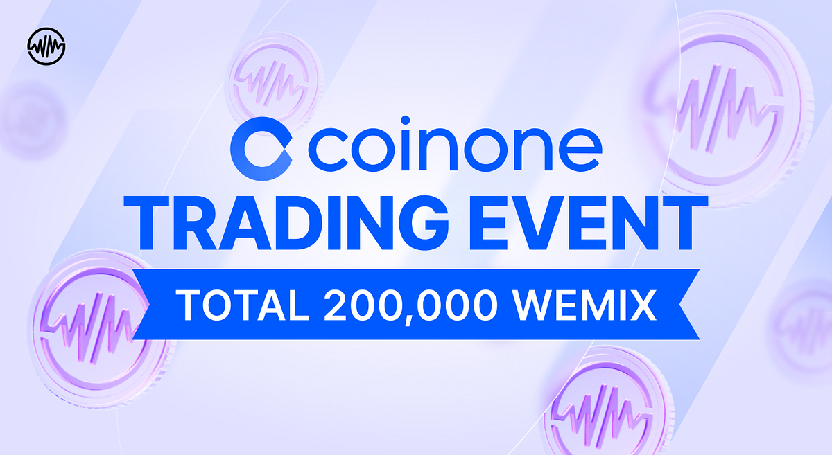 WEMIX X Coinone Trading Event. An event is scheduled to take place to… | by  WEMIX Communication | WEMIX Communication | Medium