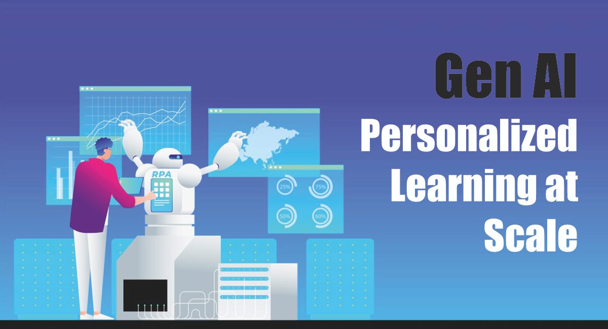 Gen AI: Personalized Learning at Scale | by Akim | Medium