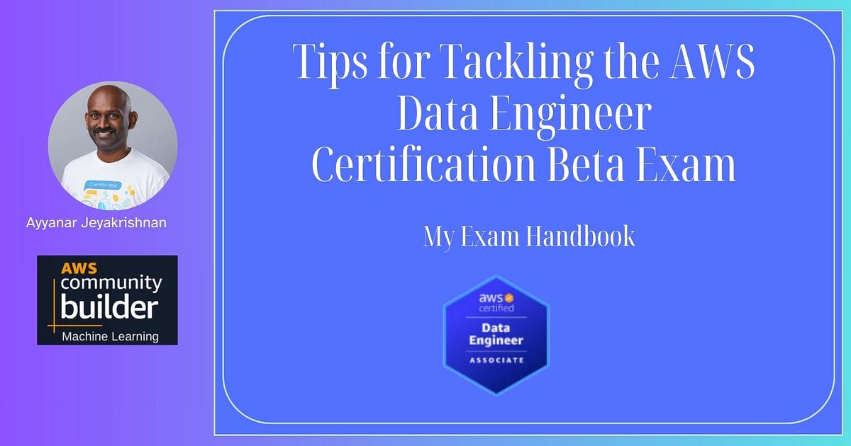 My Personal Insights: Strategic Tips for Tackling the AWS Data Engineer ...
