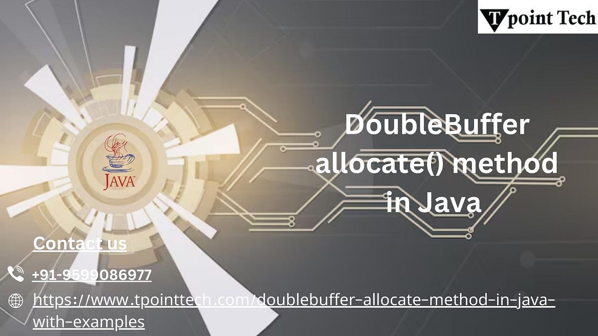 Understanding Java DoubleBuffer allocate() Method with Code Examples ...
