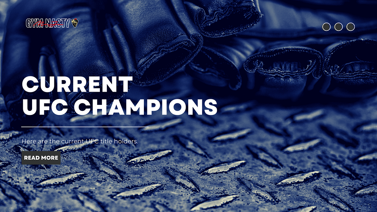 UFC Champions Current UFC Title Holders Gym Nasty Medium
