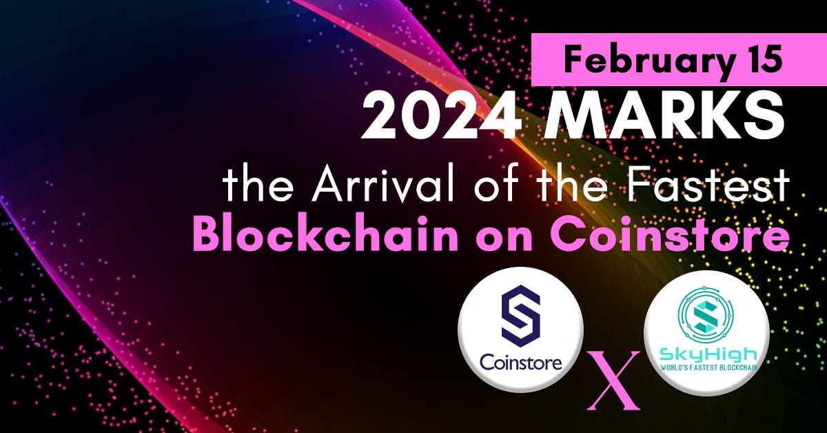 Coinstore is going to list the World’s Fastest Blockchain to You on