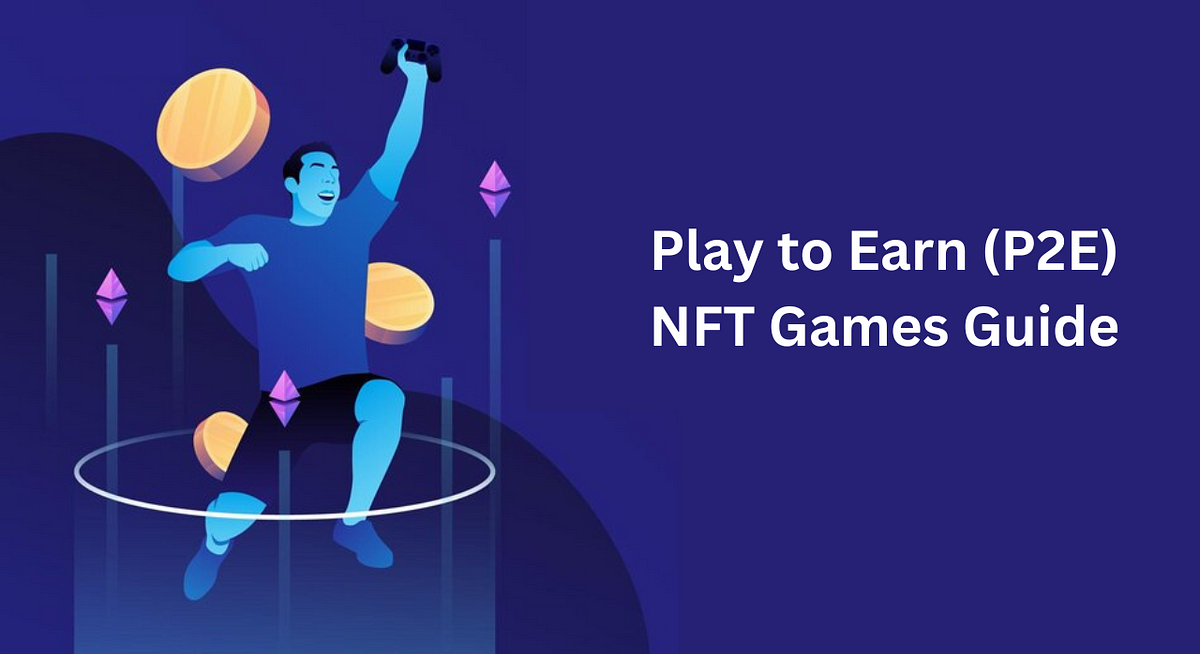 The Best NFT Games to Play & Earn in 2023 and Beyond