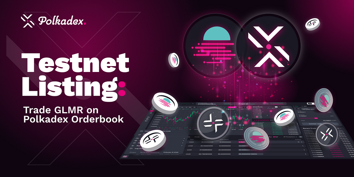 Testnet Listing: GLMR is now available on Polkadex Orderbook on Kaizen