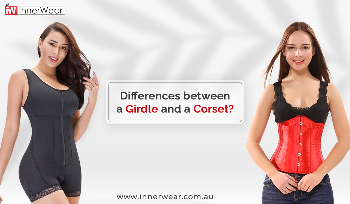 What Are the Differences Between a Girdle and a Corset? Innerwear