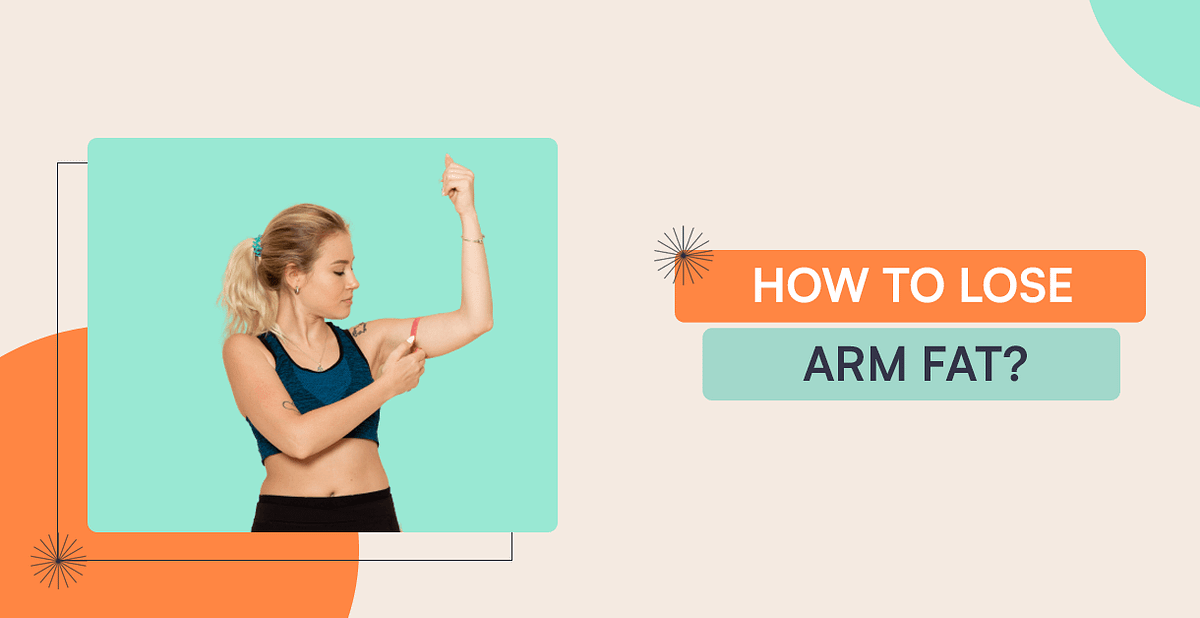 How to Lose Arm Fat. A Comprehensive Guide How to Lose Arm… by