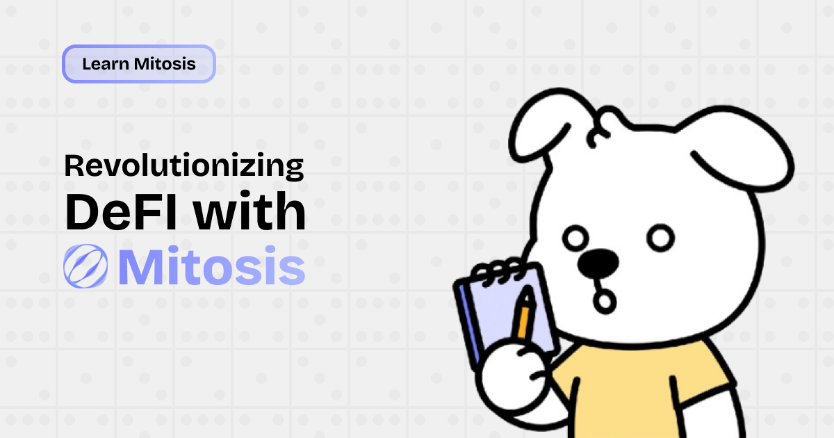 Mitosis: Making DeFi Liquidity Transparent and Inclusive | by llian ...
