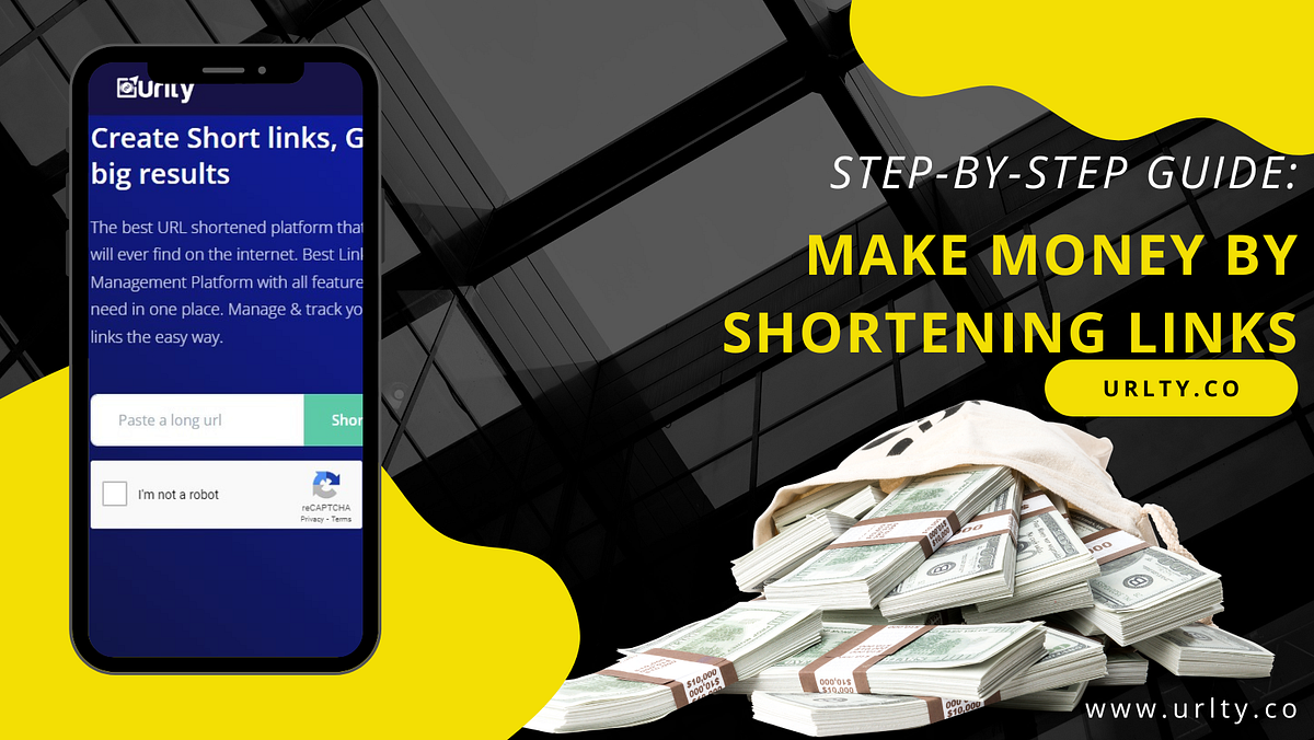 StepbyStep Guide Make Money by Shortening Links by Tristian Cooper