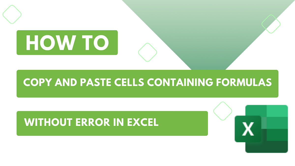 how-to-copy-and-paste-cells-containing-formulas-without-error-in-excel