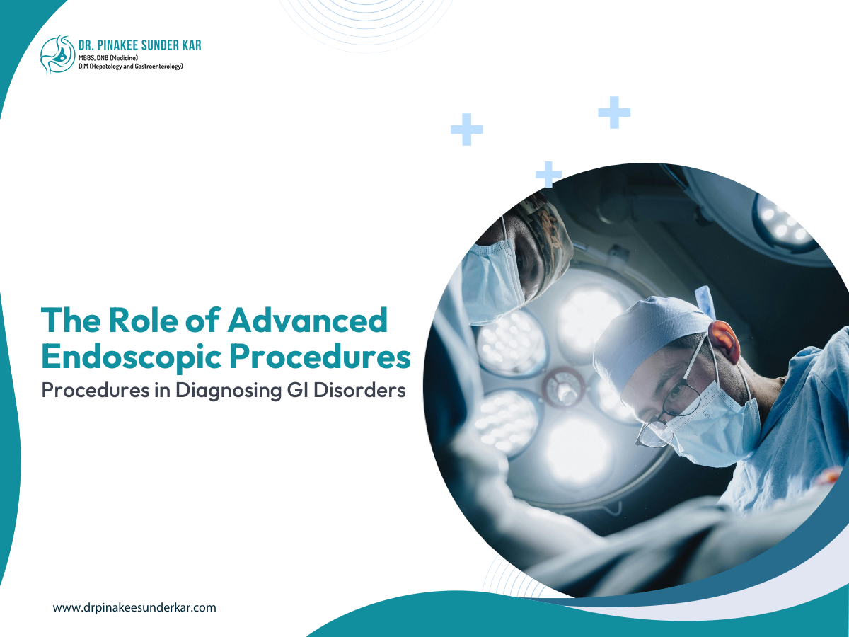 The Role of Advanced Endoscopic Procedures in Diagnosing GI Disorders