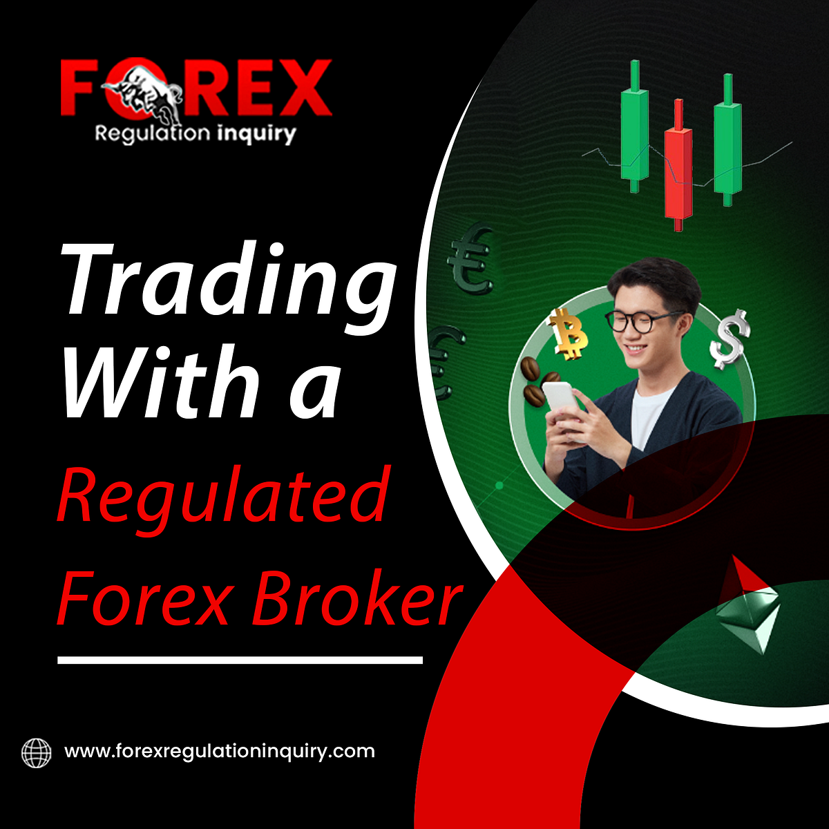 Trading With a Regulated Forex Broker Forex Regulation Inquiry Medium