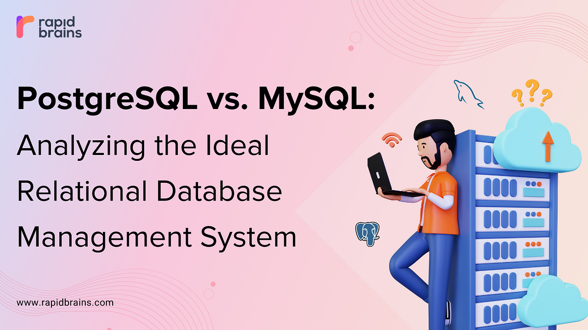 PostgreSQL vs. MySQL: Choosing the Right Database System | by ...