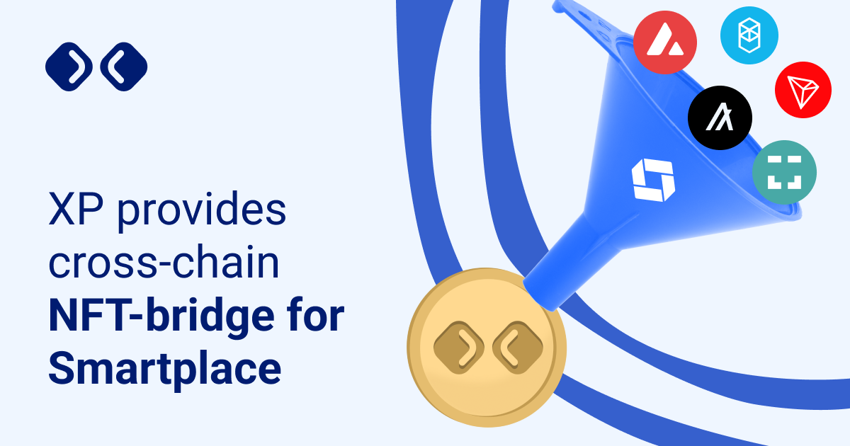 XP.Network provides cross-chain NFT-bridge for Smartplace | by Eugeny ...