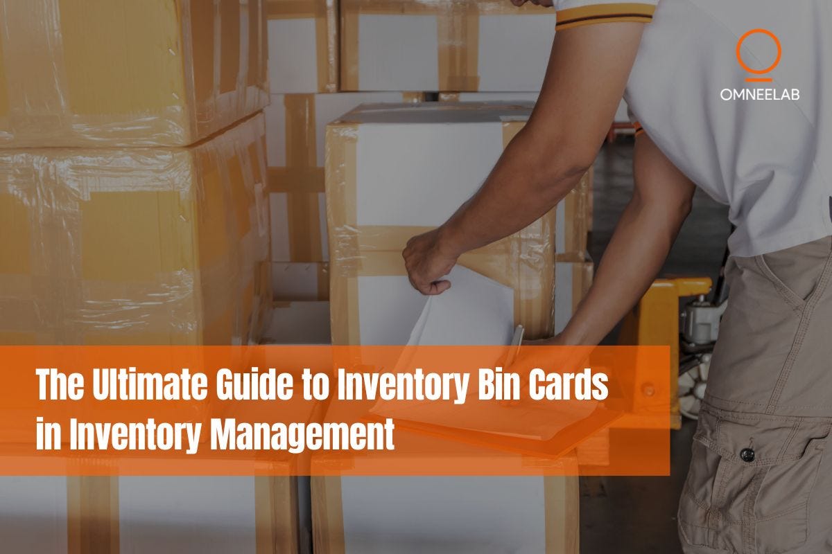 The Ultimate Guide to Inventory Bin Cards in Inventory Management by