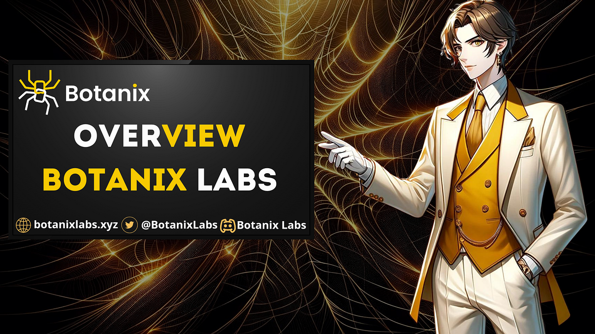 Overview Botanix Labs. In this article I will briefly tell you… | by ...