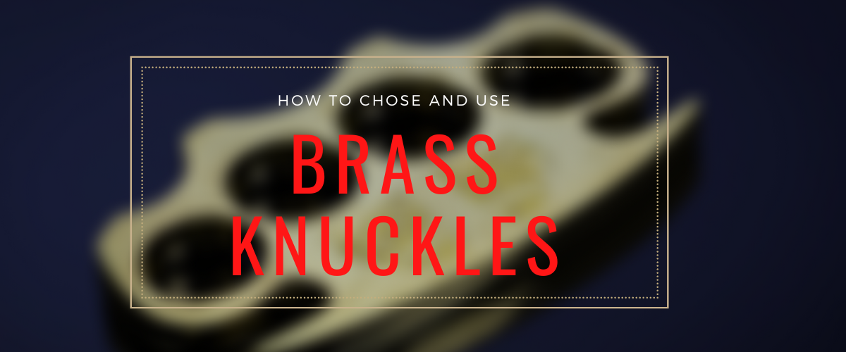 How to Choose and Use Brass Knuckles? Ashlybrine Medium