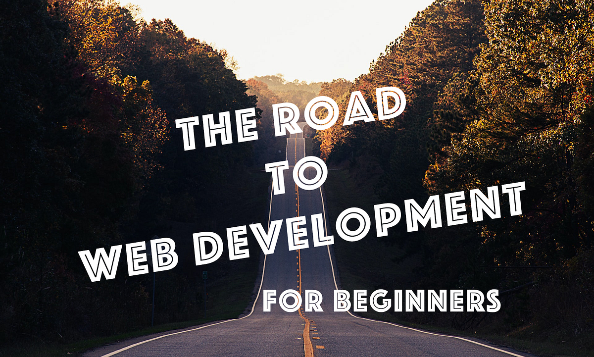 Complete Web Development Roadmap 2022 for Beginners | by Przemyslaw ...