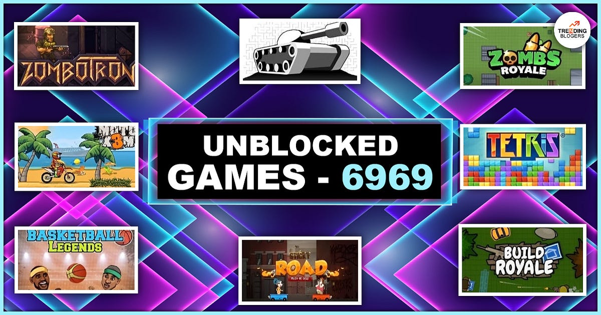 6969 Unblocked Games — How to Play Unblocked Games 6969