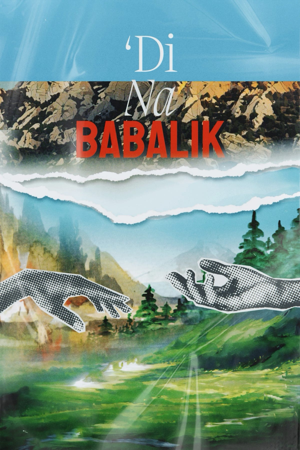 'Di na Babalik. a poem | by rosy.reverie | Medium