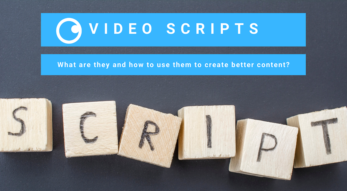 How to use video scripts and create awesome content? | EarneoTube