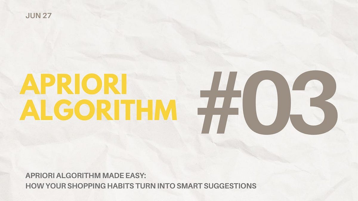 Apriori Algorithm Made Easy: How Your Shopping Habits Turn into Smart ...