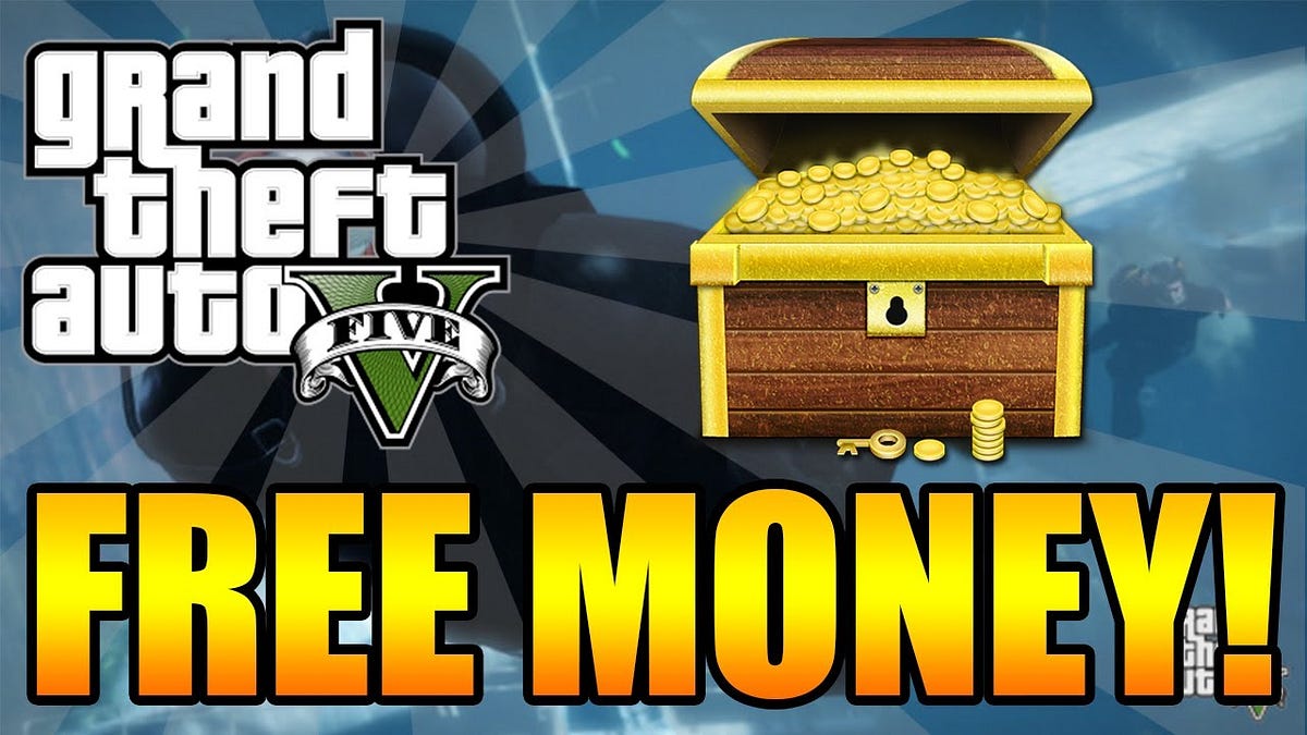GTA 5 FREE MONEY GTA 5 FREE MONEY By Itil Beukah Medium 1*d 