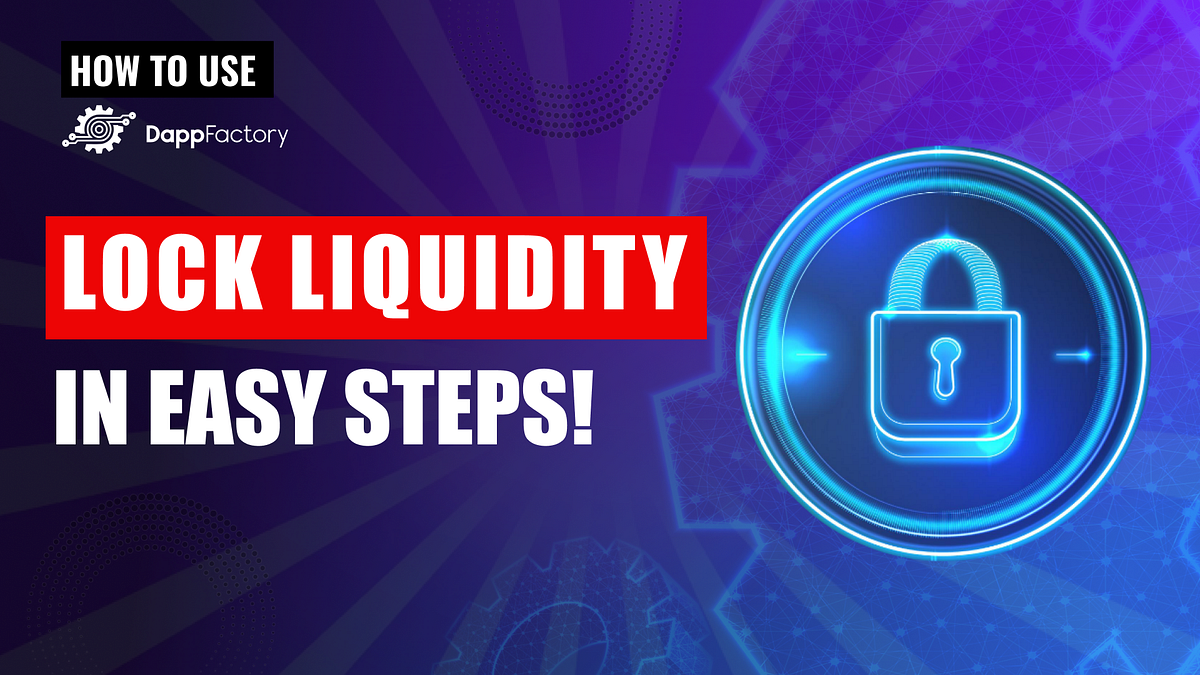 Lock Liquidity In Easy Steps. We you to the all new HowTo