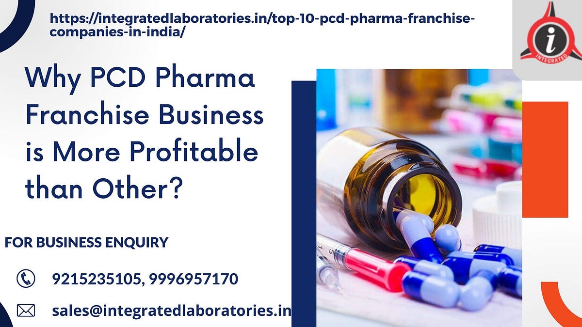 Why PCD Pharma Franchise Business is More Profitable than Other? by